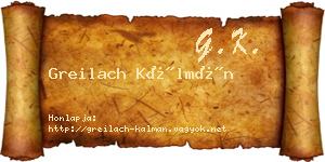 Greilach Kálmán névjegykártya